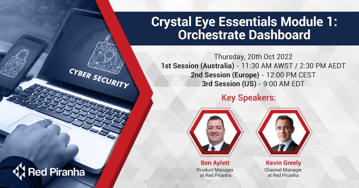 Crystal Eye Essentials Module 1: Orchestrate Dashboard