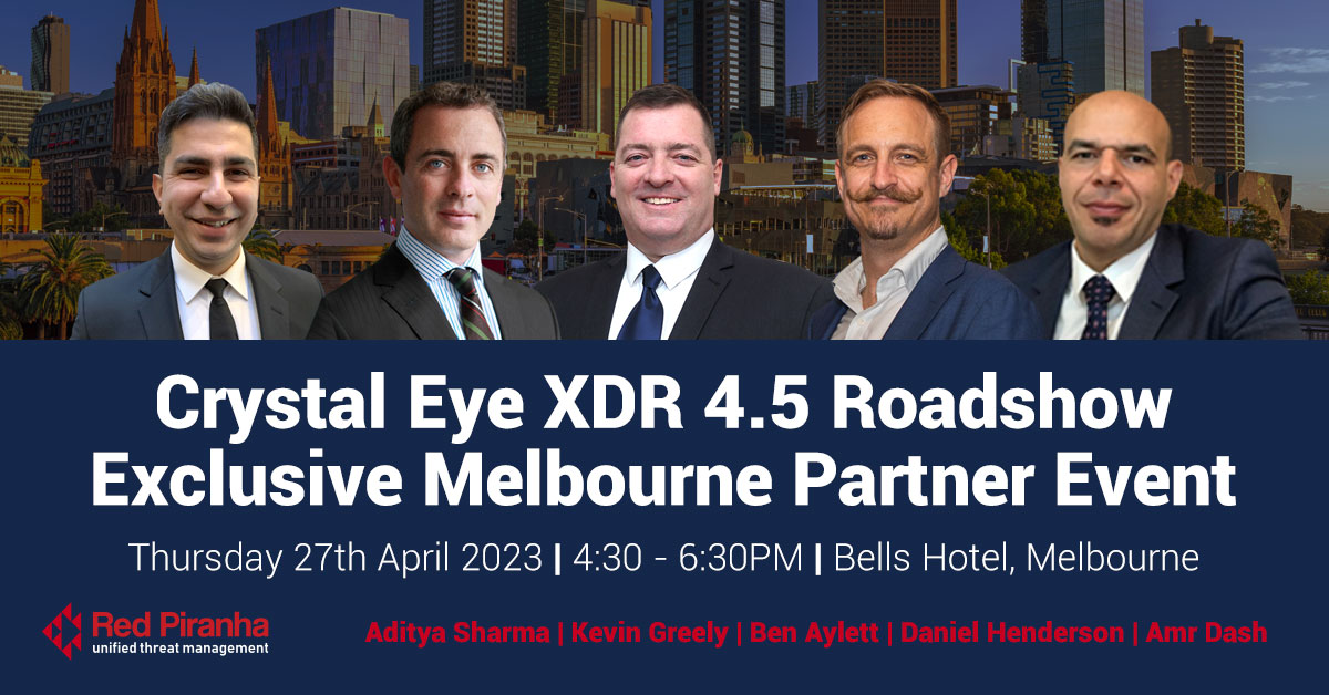 Crystal Eye XDR 4.5 Roadshow- Exclusive Melbourne Partner Event 