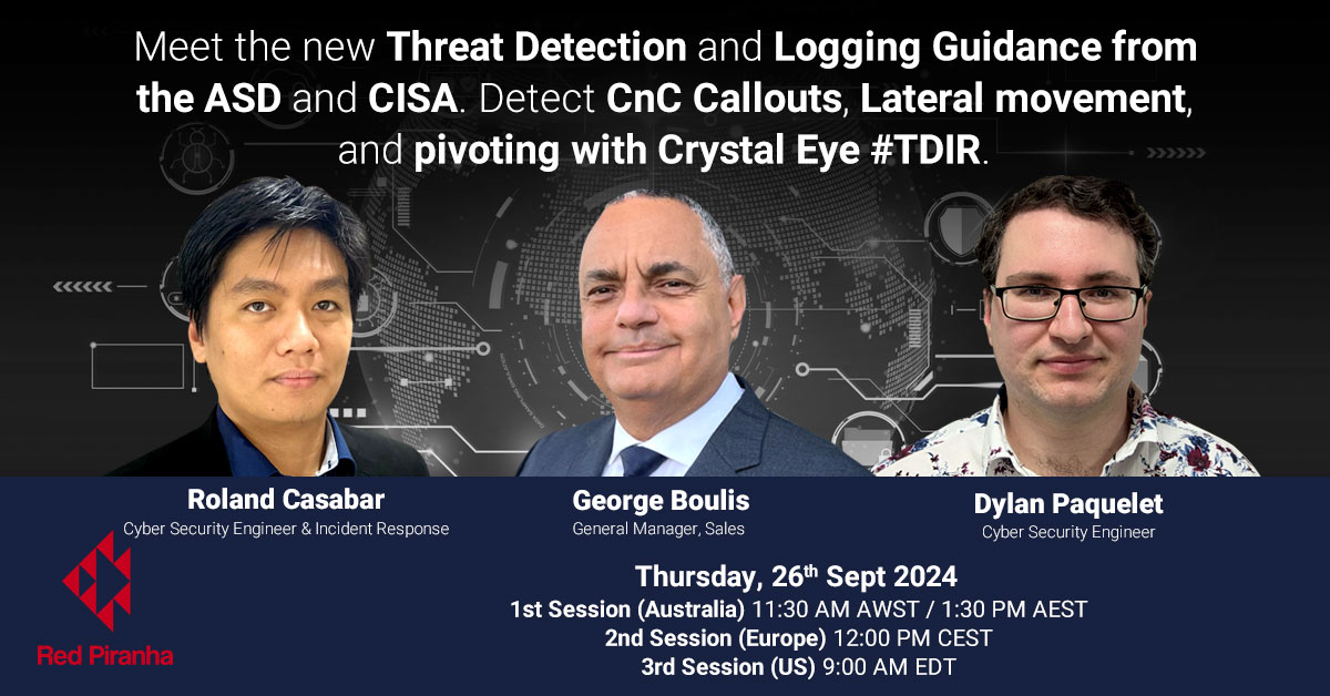 Meet the new Threat Detection and Logging guidance from the ASD and CISA. Detect CnC Callouts, Lateral movement, and pivoting with Crystal Eye #TDIR