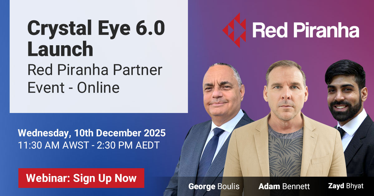 Red Piranha Online Partner Event - Crystal Eye 6.0 Launch