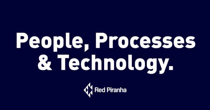 People, Processes and Technology
